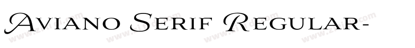 Aviano Serif Regular字体转换